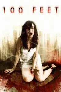 100 feet 2008 , TheMoviesFlix - TheMoviesFlix.Digital