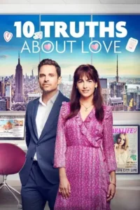 10 truths about love 2022 , TheMoviesFlix - TheMoviesFlix.work