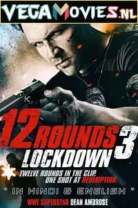 12 rounds 3 lockdown 2015 , TheMoviesFlix - TheMoviesFlix.Digital