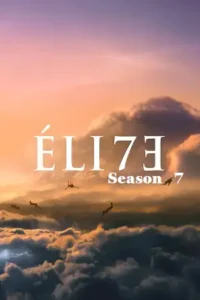 18 elite season 7 2023 , TheMoviesFlix - TheMoviesFlix.Digital
