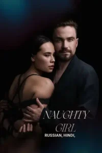 18 naughty girl neposlushnaya 2023 , TheMoviesFlix - TheMoviesFlix.Digital