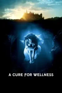 a cure for wellness 2016 , TheMoviesFlix - TheMoviesFlix.Digital