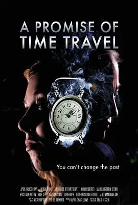 a promise of time travel 2016 , TheMoviesFlix - TheMoviesFlix.Digital
