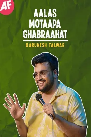 aalas motaapa ghabraahat stand up show 2021 , TheMoviesFlix - TheMoviesFlix.Digital
