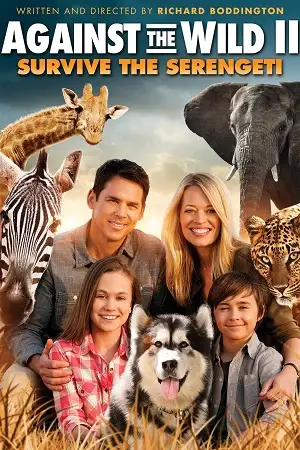 against the wild ii survive the serengeti 2016 , TheMoviesFlix - TheMoviesFlix.Digital