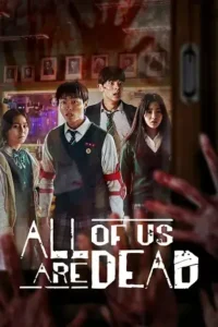 all of us are dead netflix original 2022 , TheMoviesFlix - TheMoviesFlix.Digital