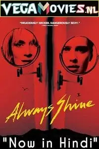 always shine 2016 , TheMoviesFlix - TheMoviesFlix.Digital