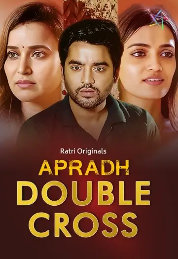 apradh double cross 2024 , TheMoviesFlix - TheMoviesFlix.Digital