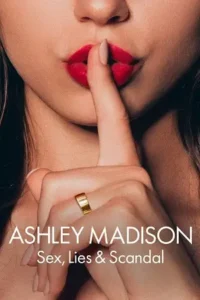 ashley madison sex lies scandal season 1 , TheMoviesFlix - TheMoviesFlix.Digital