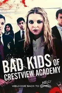 bad kids of crestview academy 2017 , TheMoviesFlix - TheMoviesFlix.Digital