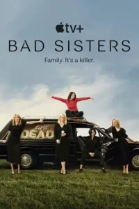bad sisters 2022 , TheMoviesFlix - TheMoviesFlix.Digital