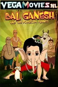bal ganesh and the pomzom planet 2021 , TheMoviesFlix - TheMoviesFlix.Digital