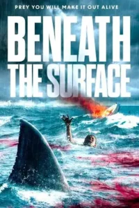 beneath the surface 2022 , TheMoviesFlix - TheMoviesFlix.Digital