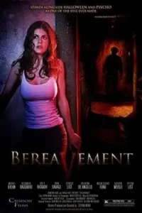 bereavement 2010 , TheMoviesFlix - TheMoviesFlix.Digital