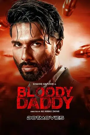 bloody daddy 2023 , TheMoviesFlix - TheMoviesFlix.Digital