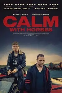 calm with horses 2019 , TheMoviesFlix - TheMoviesFlix.Digital
