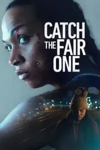 catch the fair one 2022 , TheMoviesFlix - TheMoviesFlix.Digital