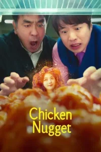 chicken nugget 2024 , TheMoviesFlix - TheMoviesFlix.Digital
