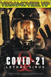 covid 21 lethal virus 2021 , TheMoviesFlix - TheMoviesFlix.Digital
