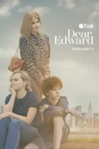 dear edward 2023 , TheMoviesFlix - TheMoviesFlix.Digital