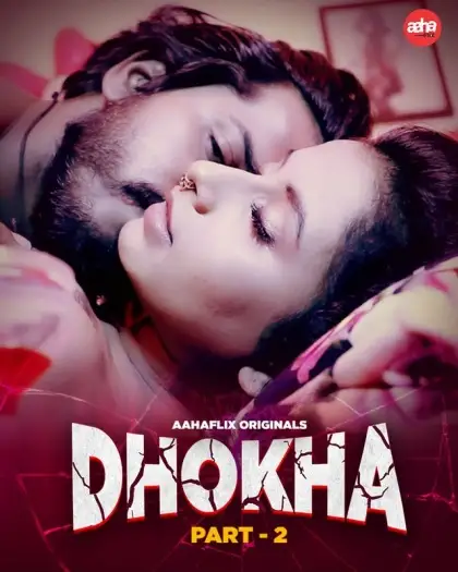 dhokha part 2 2024 , TheMoviesFlix - TheMoviesFlix.Digital