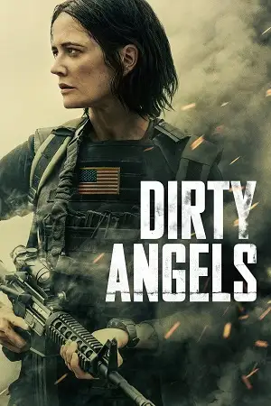 dirty angels 2024 , TheMoviesFlix - TheMoviesFlix.Digital