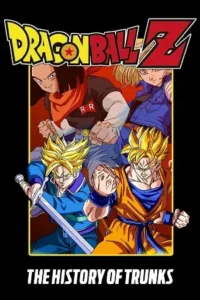 dragon ball z the history of trunks movie special 02 1993 , TheMoviesFlix - TheMoviesFlix.Digital