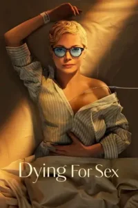 dying for sex 2025 , TheMoviesFlix - TheMoviesFlix.LT