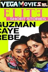 elite short stories guzm n caye rebe 2021 , TheMoviesFlix - TheMoviesFlix.Digital