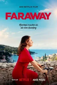faraway 2023 , TheMoviesFlix - TheMoviesFlix.Digital