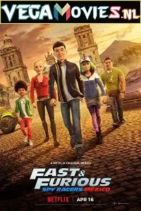 fast furious spy racers mexico 2021 , TheMoviesFlix - TheMoviesFlix.Digital