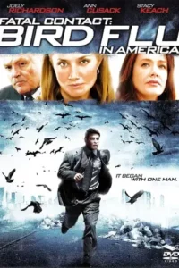 fatal contact bird flu in america 2006 , TheMoviesFlix - TheMoviesFlix.Digital