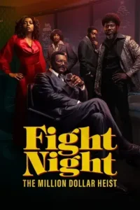 fight night the million dollar heist 2024 , TheMoviesFlix - TheMoviesFlix.Digital