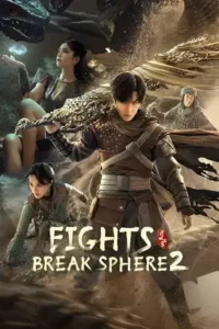 fights break sphere 2 2023 , TheMoviesFlix - TheMoviesFlix.Digital