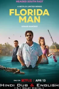 florida man netflix original 2023 , TheMoviesFlix - TheMoviesFlix.Digital