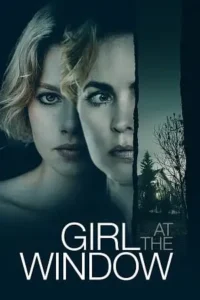 girl at the window 2022 , TheMoviesFlix - TheMoviesFlix.Digital