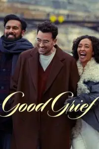 good grief 2024 , TheMoviesFlix - TheMoviesFlix.Digital