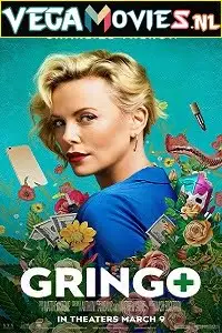 gringo 2018 , TheMoviesFlix - TheMoviesFlix.Digital