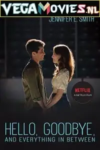 hello goodbye and everything in between 2022 , TheMoviesFlix - TheMoviesFlix.Digital