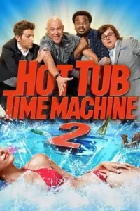 hot tub time machine 2 2015 , TheMoviesFlix - TheMoviesFlix.Digital