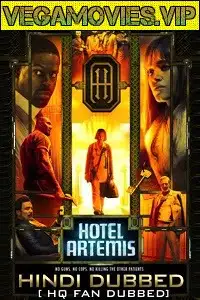 hotel artemis 2018 , TheMoviesFlix - TheMoviesFlix.Digital