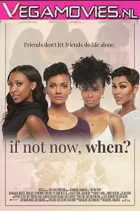 if not now when 2021 , TheMoviesFlix - TheMoviesFlix.Digital