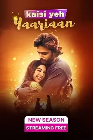 kaisi yeh yaariaan 2023 , TheMoviesFlix - TheMoviesFlix.Digital
