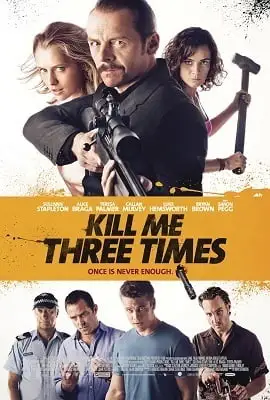 kill me three times 2014 , TheMoviesFlix - TheMoviesFlix.Digital