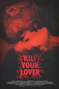 kill your lover 2023 , TheMoviesFlix - TheMoviesFlix.Digital