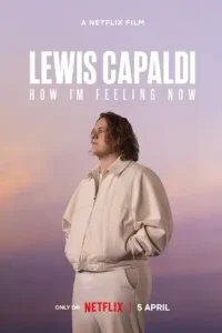 lewis capaldi how i m feeling now 2023 , TheMoviesFlix - TheMoviesFlix.Digital