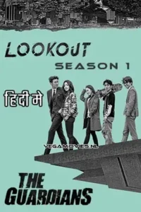 lookout aka the guardians season 1 , TheMoviesFlix - TheMoviesFlix.Digital