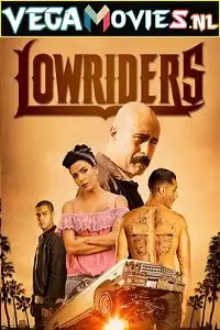 lowriders 2016 , TheMoviesFlix - TheMoviesFlix.Digital