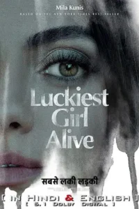luckiest girl alive 2022 , TheMoviesFlix - TheMoviesFlix.Digital