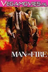 man on fire 2004 , TheMoviesFlix - TheMoviesFlix.Digital